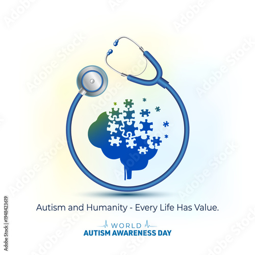 Promotion concept for World autism awareness day with medical stethoscope and human brain. Autism and humanity - every life has value theme.