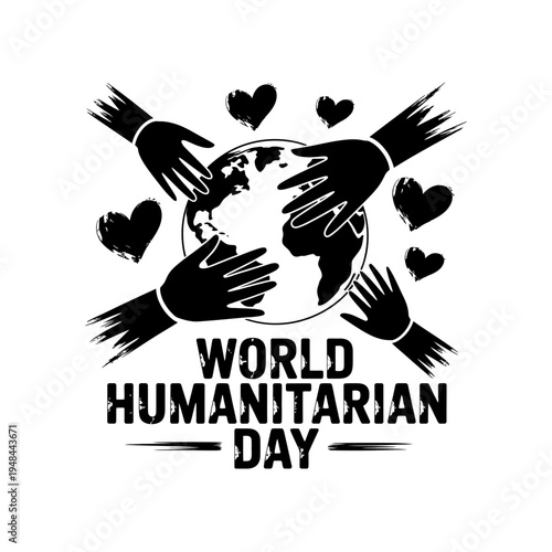 World humanitarian day illustration with globe and caring hands and heart shapes