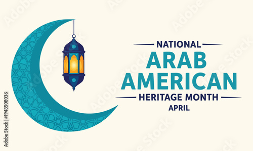 National arab american heritage month celebration in april
