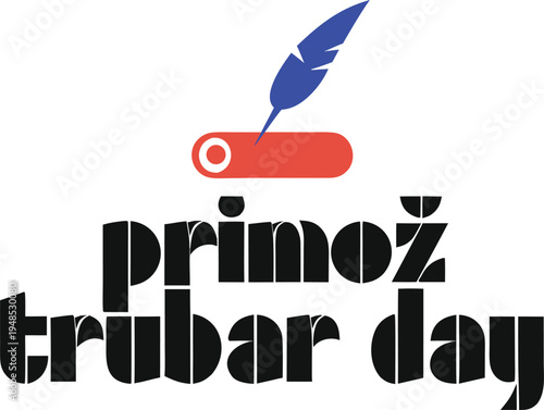 Primož trubar day with quill and inkwell manuscript slovenian culture