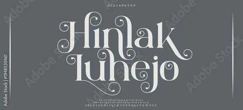 Hinlak Luhejo Luxury wedding alphabet letters font. Typography elegant classic lettering serif fonts and number decorative vintage retro with tails concept. vector illustration