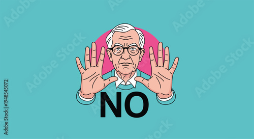 Mature man with glasses holding both hands out in a stop gesture with a large black NO text below him to indicate refusal or prohibition.