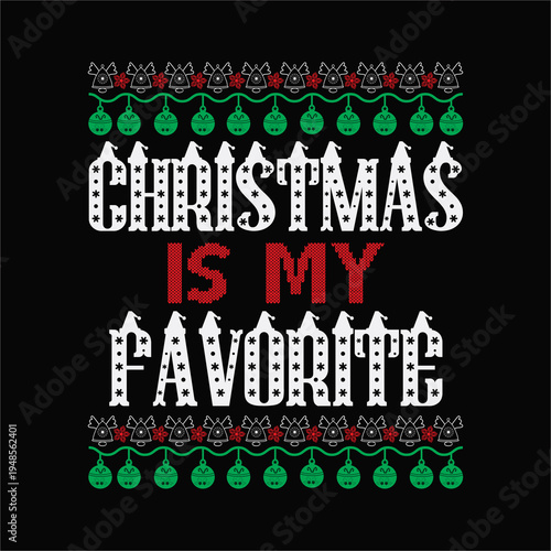 Obraz na plátně Christmas is my favorite