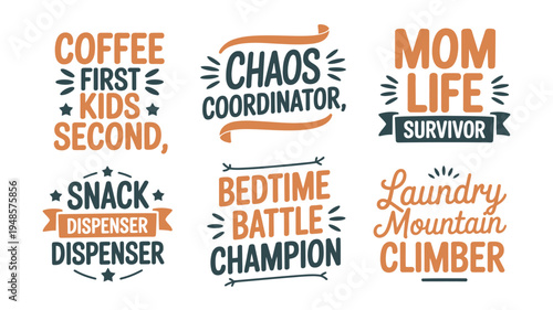Collection of funny motherhood sayings and quotes in various typography styles