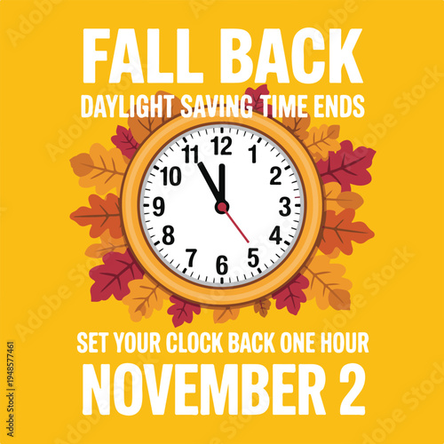 Fall back daylight saving time ends on november 2, set clock back