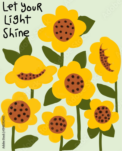 Hand-drawn Sunflowers with 'Let Your Light Shine' Inspirational Quote