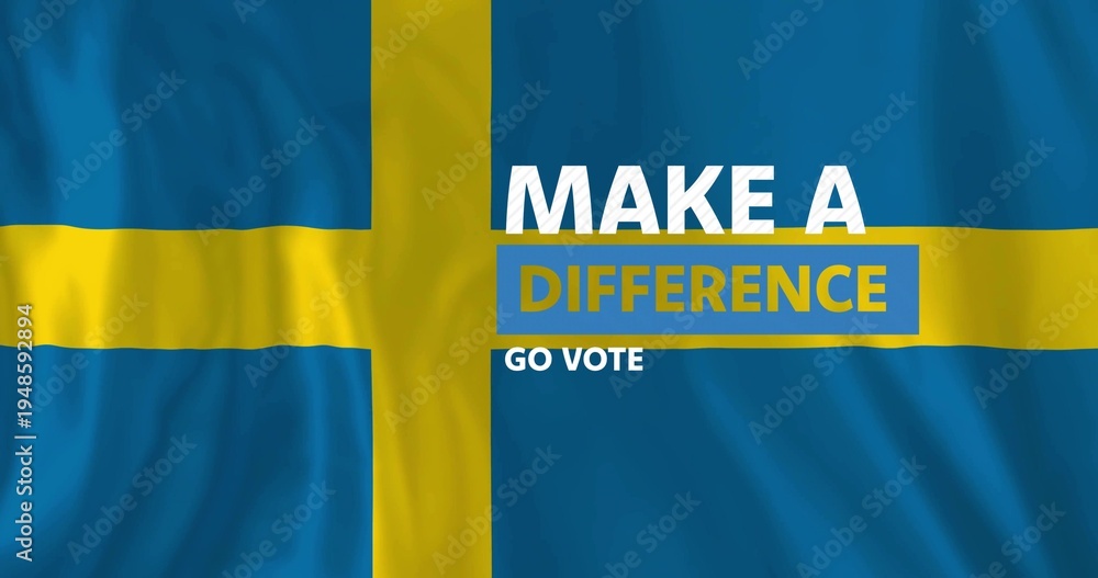 Naklejka premium Displaying Swedish flag graphic featuring bold DIFFERENCE and GO VOTE text on banner, fabric folds