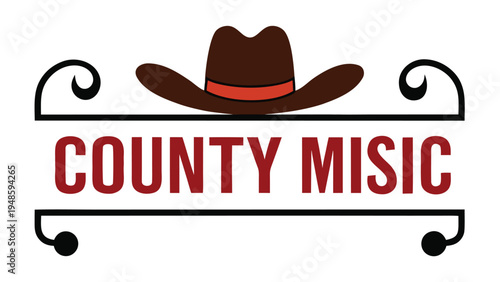 A graphic sign for country music featuring a brown cowboy hat with an orange band above a black frame containing the text county misic in red.