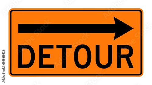 Orange detour sign indicating an alternate route road diversion message