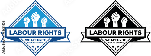Labour rights badge featuring raised fists symbolizing workers unity, solidarity, and protest. Vector emblem representing labour movement, workers power, social justice, and union activism.