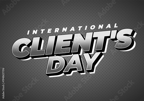 Bold retro 3d text reading international clients day on dotted dark gray background, dramatic shadowed typography with metallic gradient.