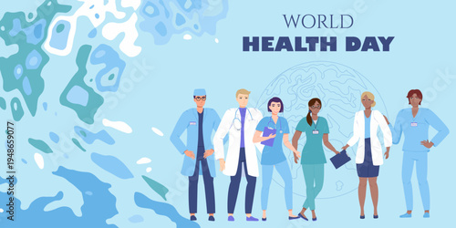 World health day April 7. Group of doctors and nurses on abstract blue background. Stock vector illustration in flat style.