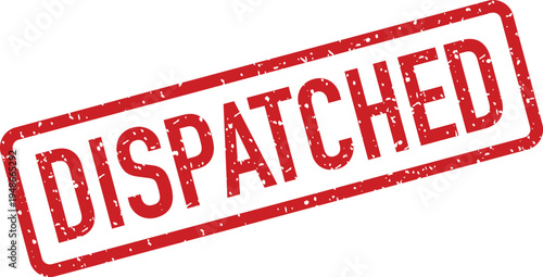 A clear red rectangular stamp impression prominently displays the important word dispatched on a clean white background
