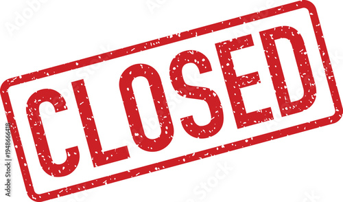 A distressed red rubber stamp impression clearly shows the word CLOSED on a clean white background