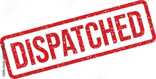 This bold red rectangular rubber stamp clearly displays the word DISPATCHED on a bright white background