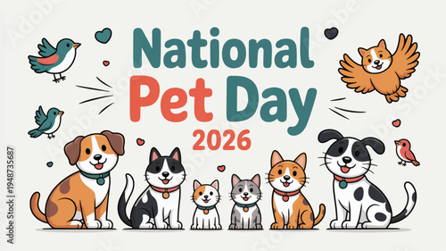 National pet day 2026 celebration with diverse group of happy pets and birds
