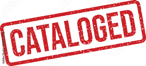 A bold red rectangular grunge stamp prominently features the word CATALOGED on a clear white background