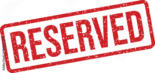 A distinct red grungy textured rubber stamp impression indicating an item is currently reserved for someone
