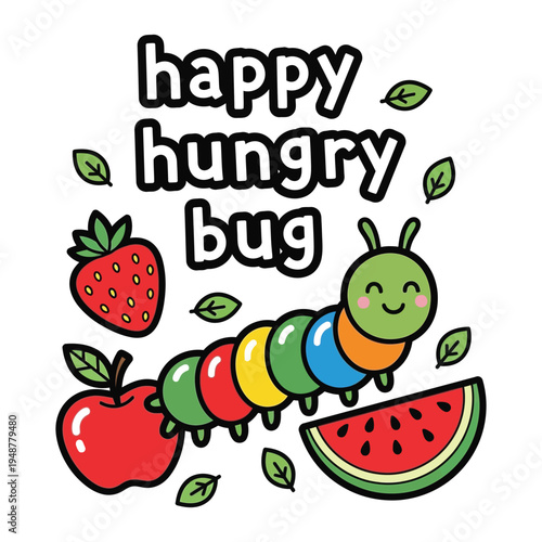 A cute cartoon illustration of a happy hungry bug surrounded by fresh strawberries and fruit slices