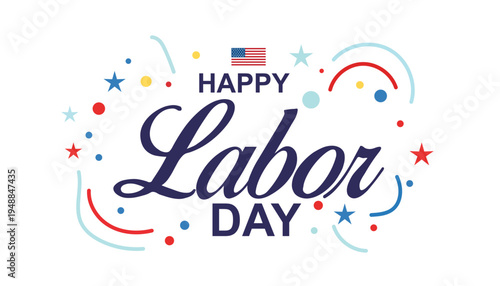 Happy labor day celebration with colorful decorations
