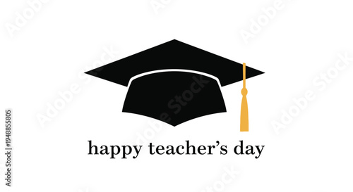 A black graduation cap with text happy teacher s day silhouette