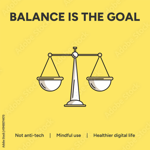 Simple vector illustration design depicting a balanced scale symbolizing the essential goal of achieving equilibrium between digital demands and personal well being in modern life