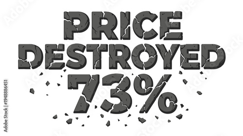 Price Destroyed 73% Discount
