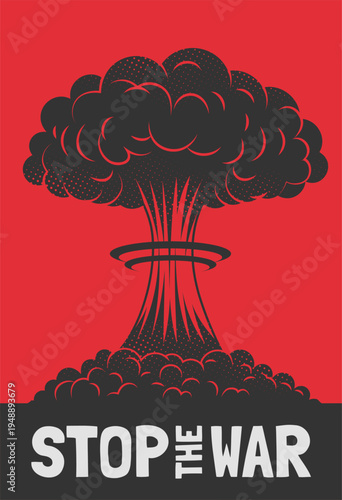 anti war protest poster with nuclear bomb explosion cloud