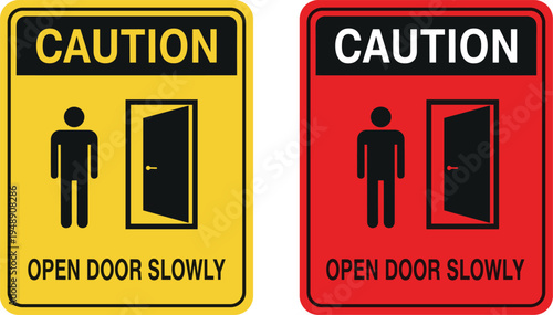 Caution open door slowly safety warning sign set with person and door icon vector illustration for hazard prevention