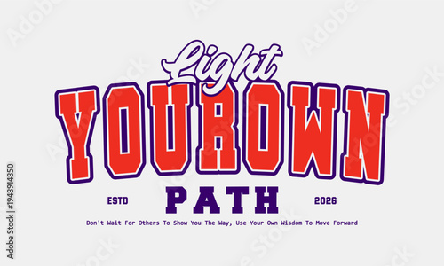Fotografie Retro typography college varsity motivational quote slogan print for jersey, t-s