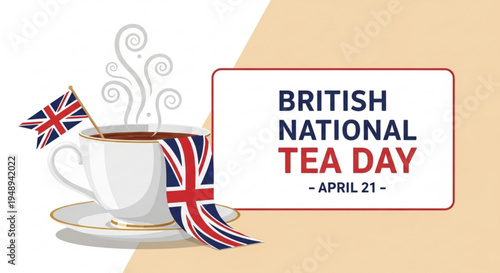 British national tea day april 21 celebration with steaming cup and union jack flag