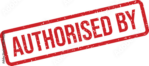 A rectangular red rubber stamp showing the text AUTHORISED BY with a grunge effect on a white surface