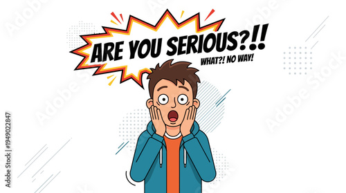Shocked Man with Speech Bubble 'Are You Serious?'