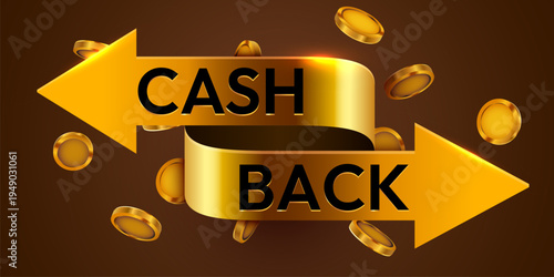 Dynamic Cash Back golden ribbon arrow with falling coins, symbolizing financial return and promotion. Vector illustration