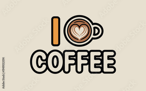 A cartoon coffee cup with the phrase i love coffee