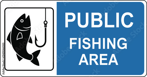 Public fishing area sign with fish and hook icon vector illustration for outdoor recreation, lake access and angling zone