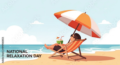 Person relaxing on beach chair under colorful umbrella on national relaxation day by ocean