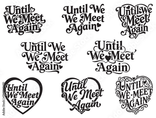 UNTIL WE MEET AGAIN TYPOGRAPHY SILHOUETTE