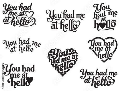 YOU HAD ME AT HELLO TYPOGRAPHY SILHOUETTE