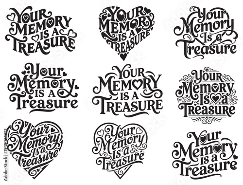 YOUR MEMORY IS A TREASURE TYPOGRAPHY SILHOUETTE