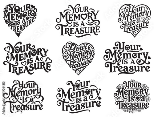 YOUR MEMORY IS A TREASURE TYPOGRAPHY
