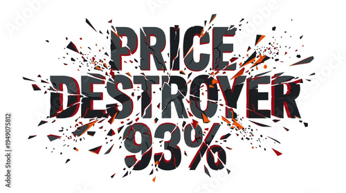 Price Destroyer Promo with 93% Discount