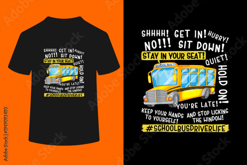 Funny School Bus Driver Life Last Day of School Teacher Kids T-Shirt
