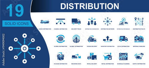 Distribution icon set. Containing cargo distribution, channel distribution, delivery truck, distribution network, goods delivery, retail delivery, supply route and more. Solid vector icons