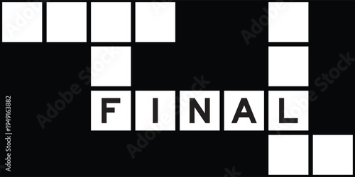 Alphabet letter in word final on crossword puzzle background