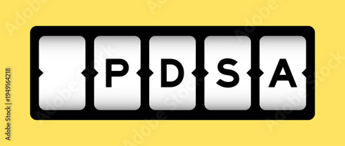 Black color in word PDSA (Abbreviation of plan do study act) on slot banner with yellow color background