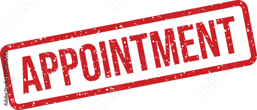Clear red rubber stamp showing the word APPOINTMENT with a textured effect against a bright white background