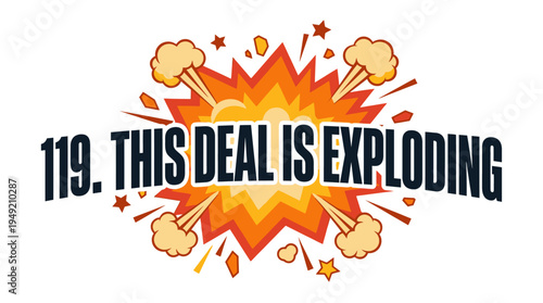 Exploding Deal Announcement with Number 119