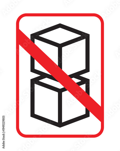 Do Not Stack Symbol – Packaging Handling Prohibition Sign for Boxes