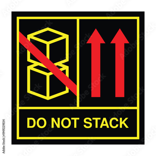 Do Not Stack Warning Sign – Packaging Handling Safety Label Black Version